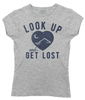Women's Look Up and Get Lost T-Shirt - Astronomy Shirt